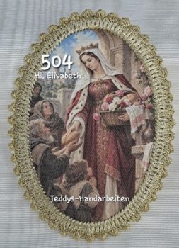 Heiligenbild  HB-CH-F504 Hl. Elisabeth  mit Goldrand  75x105mm