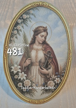 Heiligenbild  HB-CH-D481 Hl. Christine  (ohne Stickrand)  60x85mm